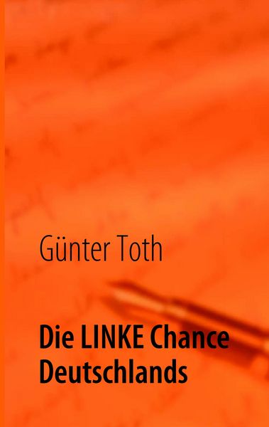 Produktbild: Die LINKE Chance Deutschlands