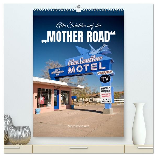 Produktbild: Alte Schilder an der &bdquo;Mother Road&ldquo; (hochwertiger Premium Wandkalender 2026 DIN A2 hoch), Kunstdruck in Hochglanz