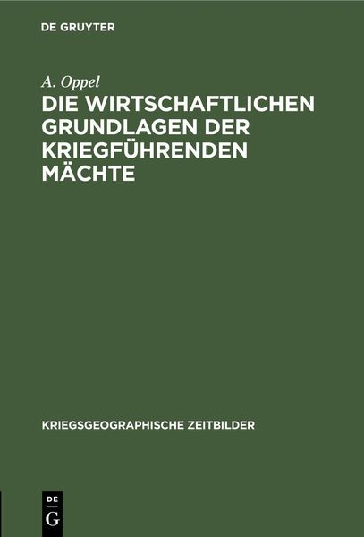 Produktbild: Die wirtschaftlichen Grundlagen der kriegf&uuml;hrenden M&auml;chte