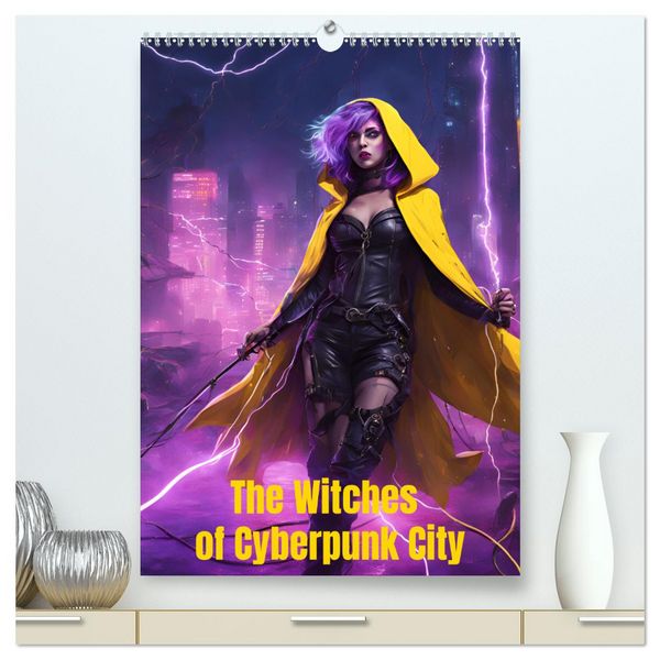 Produktbild: The Witches of Cyberpunk City (High Quality Premium Wall Calendar 2026 DIN A2 portrait),CALVENDO 12 Month Wall Calendar