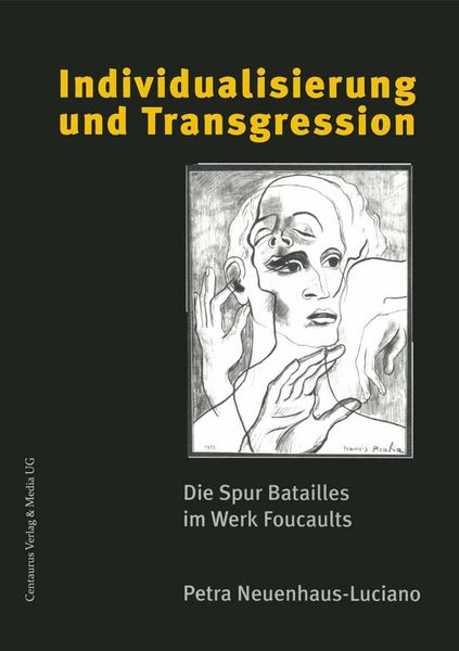 Individualisierung und Transgression, Taschenbuch von Petra Neuenhaus-Luciano, Centaurus Verlag & Media, 9783825502393