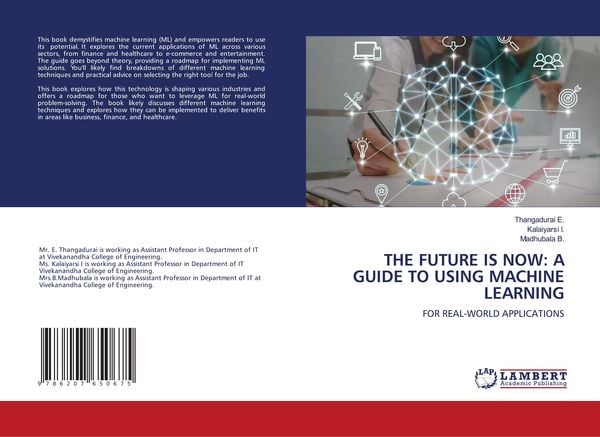 Produktbild: THE FUTURE IS NOW: A GUIDE TO USING MACHINE LEARNING