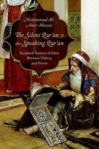 Produktbild: Amir-Moezzi, M: The Silent Qur'an and the Speaking Qur'an