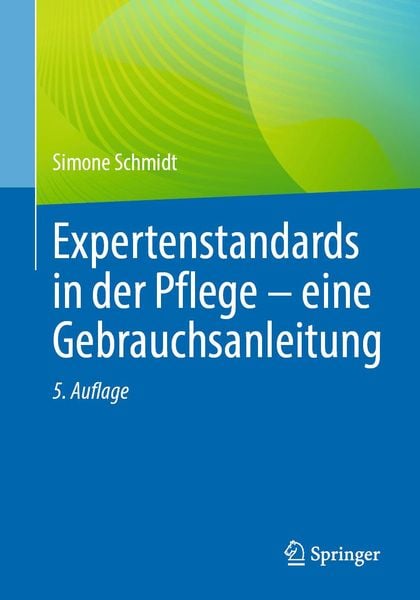 Produktbild: Expertenstandards in der Pflege - eine Gebrauchsanleitung
