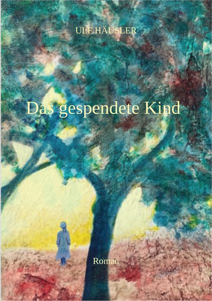 Produktbild: Das gespendete Kind