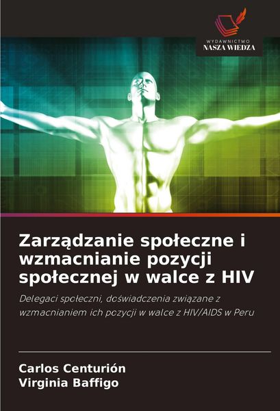 Produktbild: Zarz&iquest;dzanie spo&iquest;eczne i wzmacnianie pozycji spo&iquest;ecznej w walce z HIV