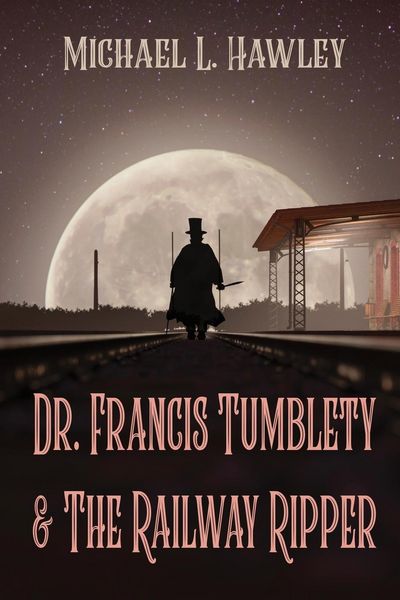 Produktbild: Dr. Francis Tumblety & The Railway Ripper