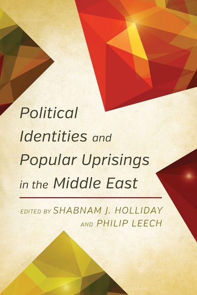Produktbild: Political Identities and Popular Uprisings in the Middle East
