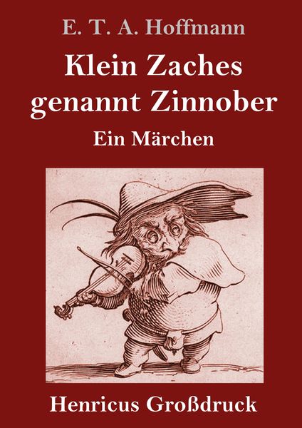 Produktbild: Klein Zaches genannt Zinnober (Großdruck)