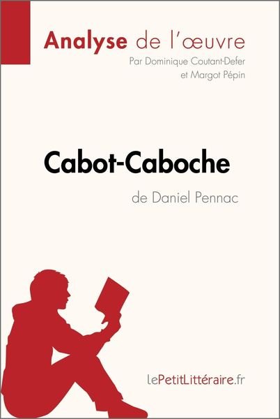 Produktbild: Cabot-Caboche de Daniel Pennac (Analyse de l'oeuvre)