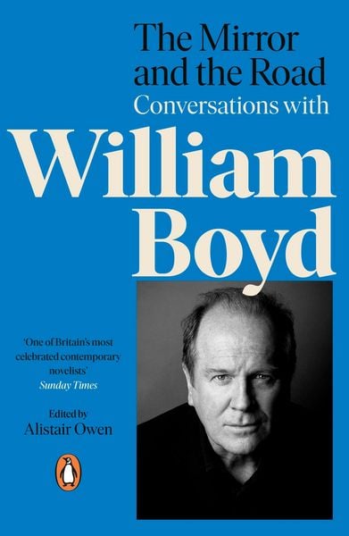 Produktbild: The Mirror and the Road: Conversations with William Boyd