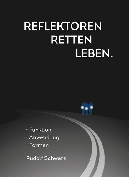Produktbild: Reflektoren retten Leben.