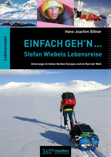 Produktbild: Einfach geh'n: Stefan Wiebels Lebensreise