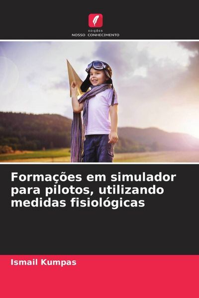 Produktbild: Forma&ccedil;&otilde;es em simulador para pilotos, utilizando medidas fisiol&oacute;gicas