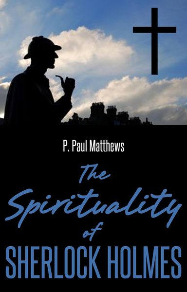 Produktbild: The Spirituality of Sherlock Holmes