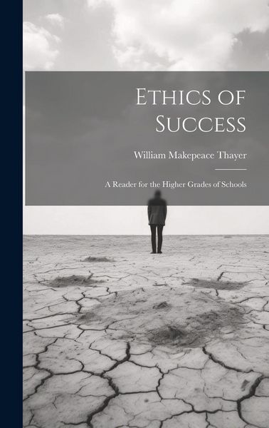 Produktbild: Ethics of Success: A Reader for the Higher Grades of Schools