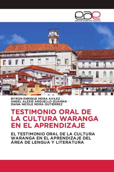 Produktbild: Testimonio Oral De La Cultura Waranga En El Aprendizaje