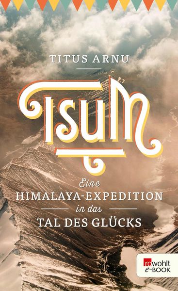 Produktbild: Tsum - eine Himalaya-Expedition in das Tal des Gl&uuml;cks