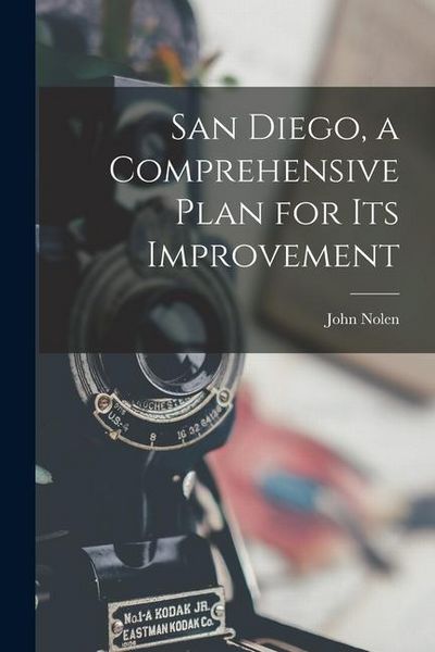 Produktbild: San Diego, a Comprehensive Plan for its Improvement