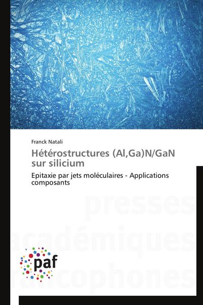 Produktbild: H&eacute;t&eacute;rostructures (Al,Ga)N/GaN sur silicium