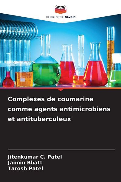 Produktbild: Complexes de coumarine comme agents antimicrobiens et antituberculeux