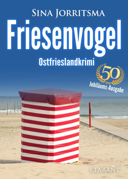 Friesenvogel. Ostfrieslandkrimi, Taschenbuch von Sina Jorritsma, Klarant, 978-3-689-75108-1