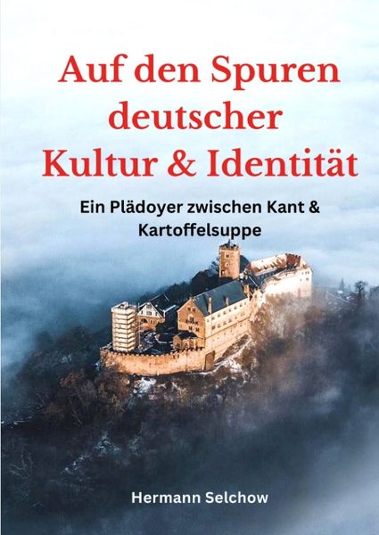 Produktbild: Auf den Spuren deutscher Kultur und Identit&auml;t