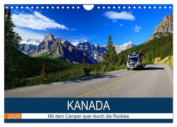 Produktbild: KANADA Mit dem Camper quer durch die Rockies (Wandkalender 2026 DIN A4 quer), CALVENDO Monatskalender
