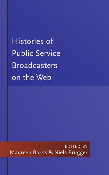 Produktbild: Histories of Public Service Broadcasters on the Web
