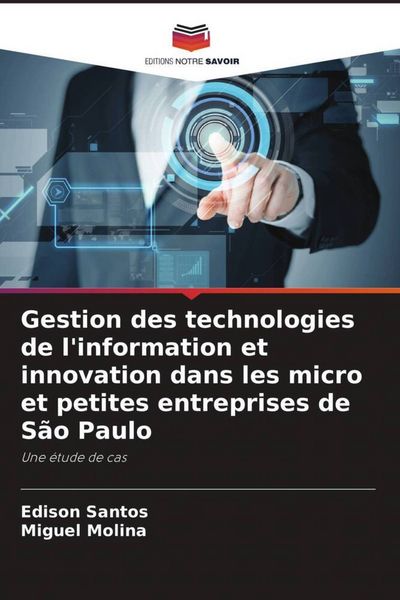 Produktbild: Gestion des technologies de l'information et innovation dans les micro et petites entreprises de S&atilde;o Paulo
