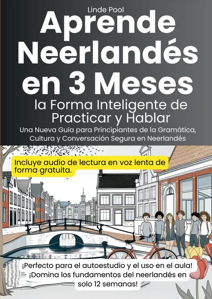 Produktbild: Aprende Neerland&eacute;s en 3 Meses: la Forma Inteligente de Practicar y Hablar