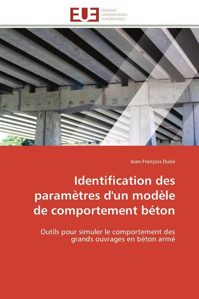 Produktbild: Identification des param&egrave;tres d'un mod&egrave;le de comportement b&eacute;ton