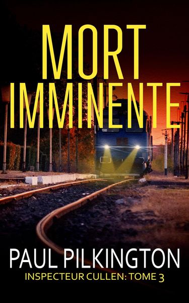 Produktbild: Mort Imminente (Inspecteur Cullen, #3)