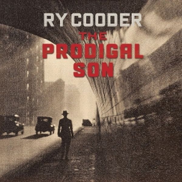 The Prodigal Son (Ltd. Edition) - Ry Cooder, Vinyl