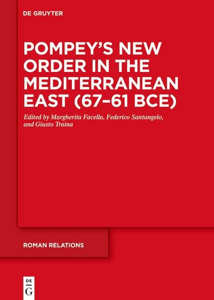 Produktbild: Pompey's New Order in the Mediterranean East (67-61 BCE)