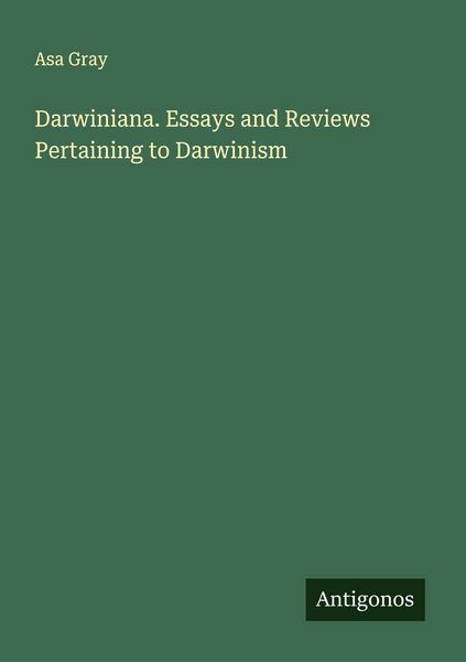 Produktbild: Darwiniana. Essays and Reviews Pertaining to Darwinism