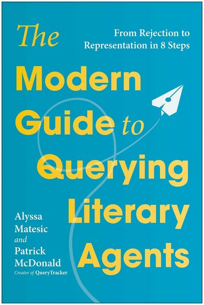 Produktbild: The Modern Guide to Querying Literary Agents