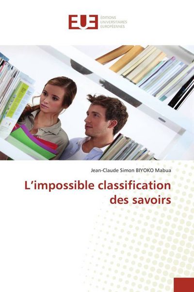 Produktbild: L'impossible classification des savoirs