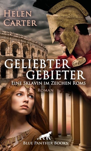 Produktbild: Geliebter Gebieter - Eine Sklavin im Zeichen Roms | Erotischer Roman