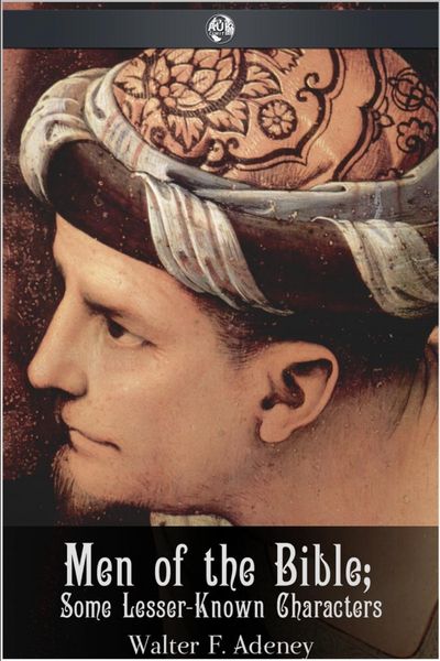 Produktbild: Men of the Bible - Some Lesser-Known Characters