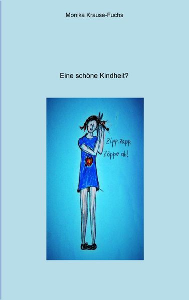 Produktbild: Eine sch&ouml;ne Kindheit?