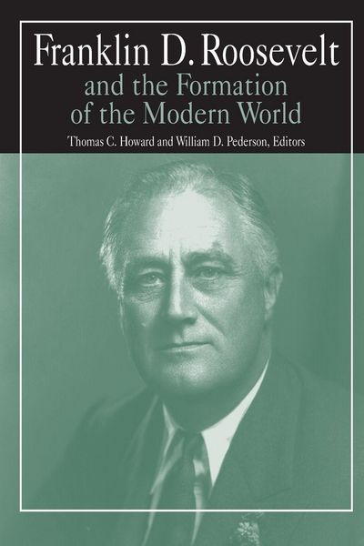 Produktbild: Franklin D.Roosevelt and the Formation of the Modern World