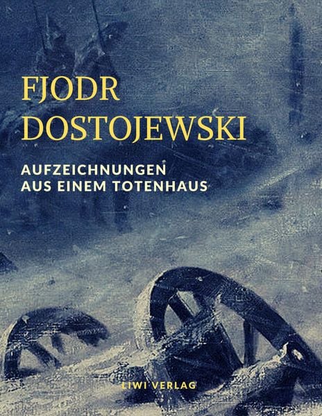 Produktbild: Aufzeichnungen aus einem Totenhaus