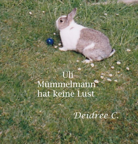 Produktbild: Uli M&uuml;mmelmann hat keine Lust