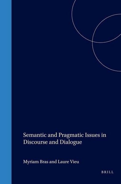 Produktbild: Semantic and Pragmatic Issues in Discourse and Dialogue
