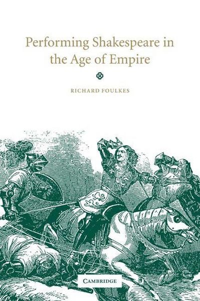 Produktbild: Performing Shakespeare in the Age of Empire