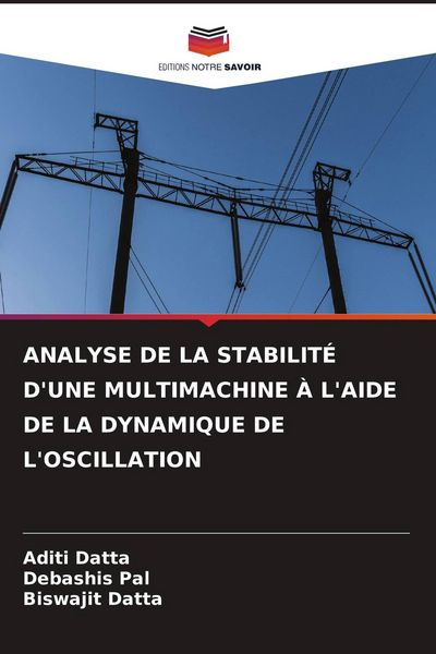 Produktbild: Analyse De La Stabilit&eacute; D'une Multimachine &Agrave; L'aide De La Dynamique De L'oscillation
