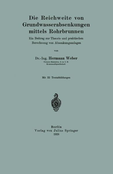 Produktbild: Die Reichweite von Grundwasserabsenkungen mittels Rohrbrunnen