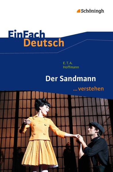 Der Sandmann. EinFach Deutsch ...verstehen, Taschenbuch von Timotheus Schwake, Schöningh Verlag in Westermann Bildungsmedien