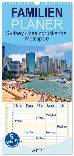 Produktbild: Familienplaner 2027 - Sydney - beeindruckende Metropole mit 5 Spalten (Wandkalender, 21 x 45 cm) CALVENDO